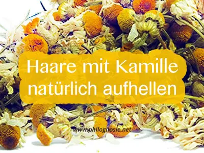 Haare natürlich aufhellen mit Kamille