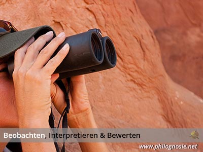 Beobachten, Interpretieren und Bewerten