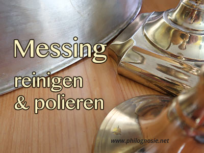 Messing polieren: Messing reinigen und auf Hochglanz polieren