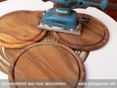 Schneidebrett aus Holz abschleifen reinigen