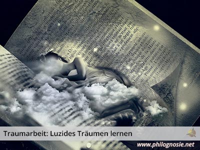 Traumarbeit: Luzides Träumen lernen