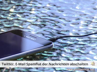 Twitter: E-Mail Spamflut der Nachrichten abschalten