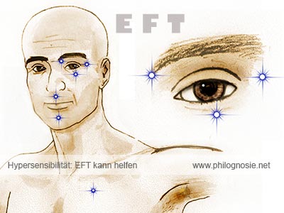 Hypersensibilität - EFT kann helfen