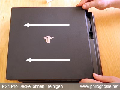 PS4 Pro öffnen Deckel 