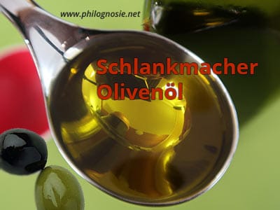 Schlankmacher Olivenol Leichter Abnehmen Mit Olivenol Philognosie