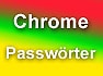 Chrome Passwörter verwalten