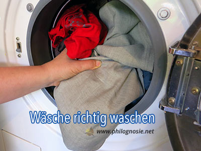 Wäsche richtig waschen - aber wie? | Anleitung | Philognosie