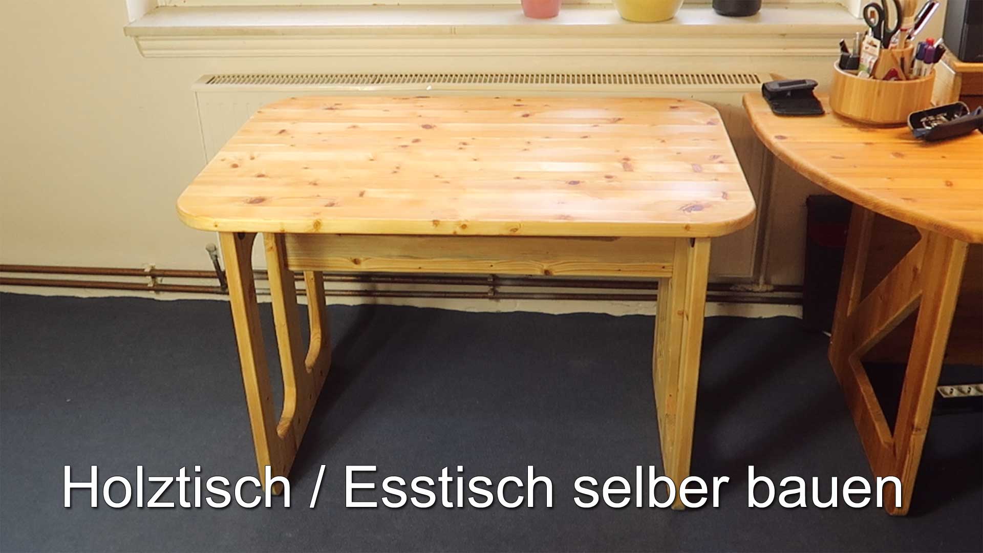 Einfachen Esstisch / Holztisch selber bauen Anleitung Philognosie